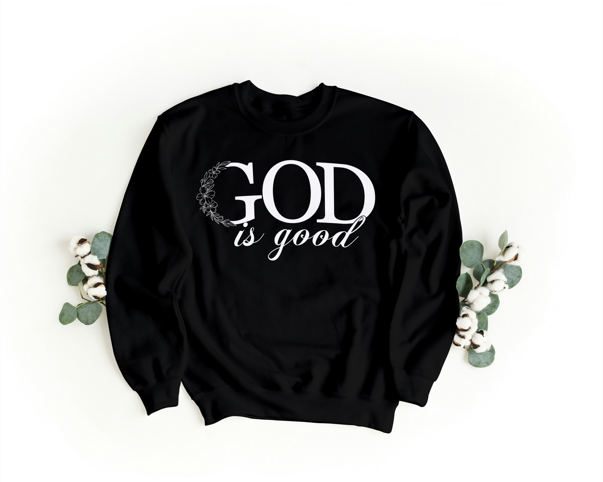 God is good crewneck sale